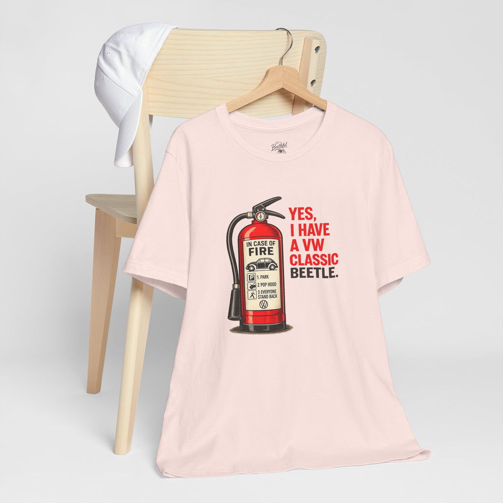 Classic VW Beetle Tee – “Yes, I Have a VW Classic Beetle” Fire Extinguisher Graphic T-Shirt