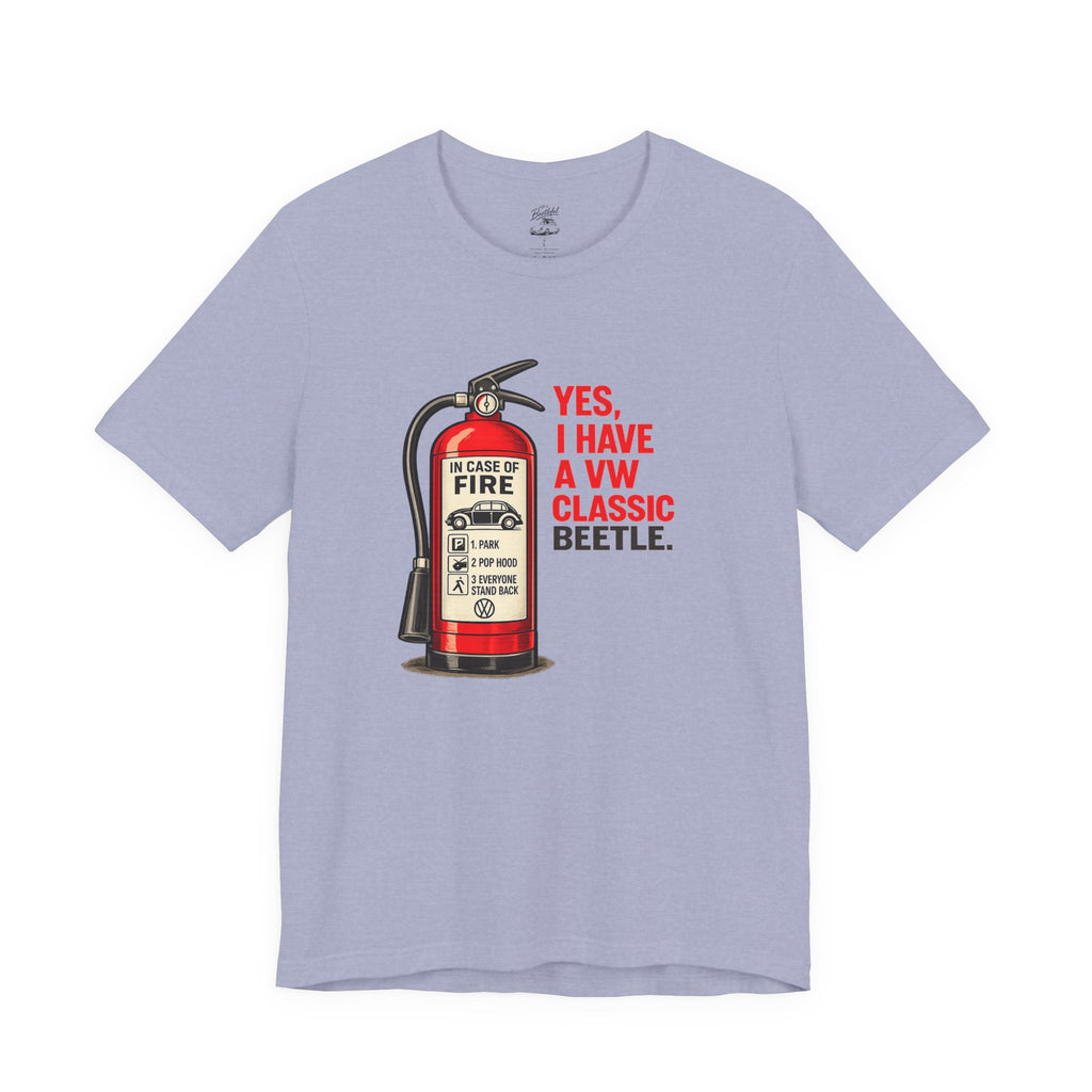 Classic VW Beetle Tee – “Yes, I Have a VW Classic Beetle” Fire Extinguisher Graphic T-Shirt