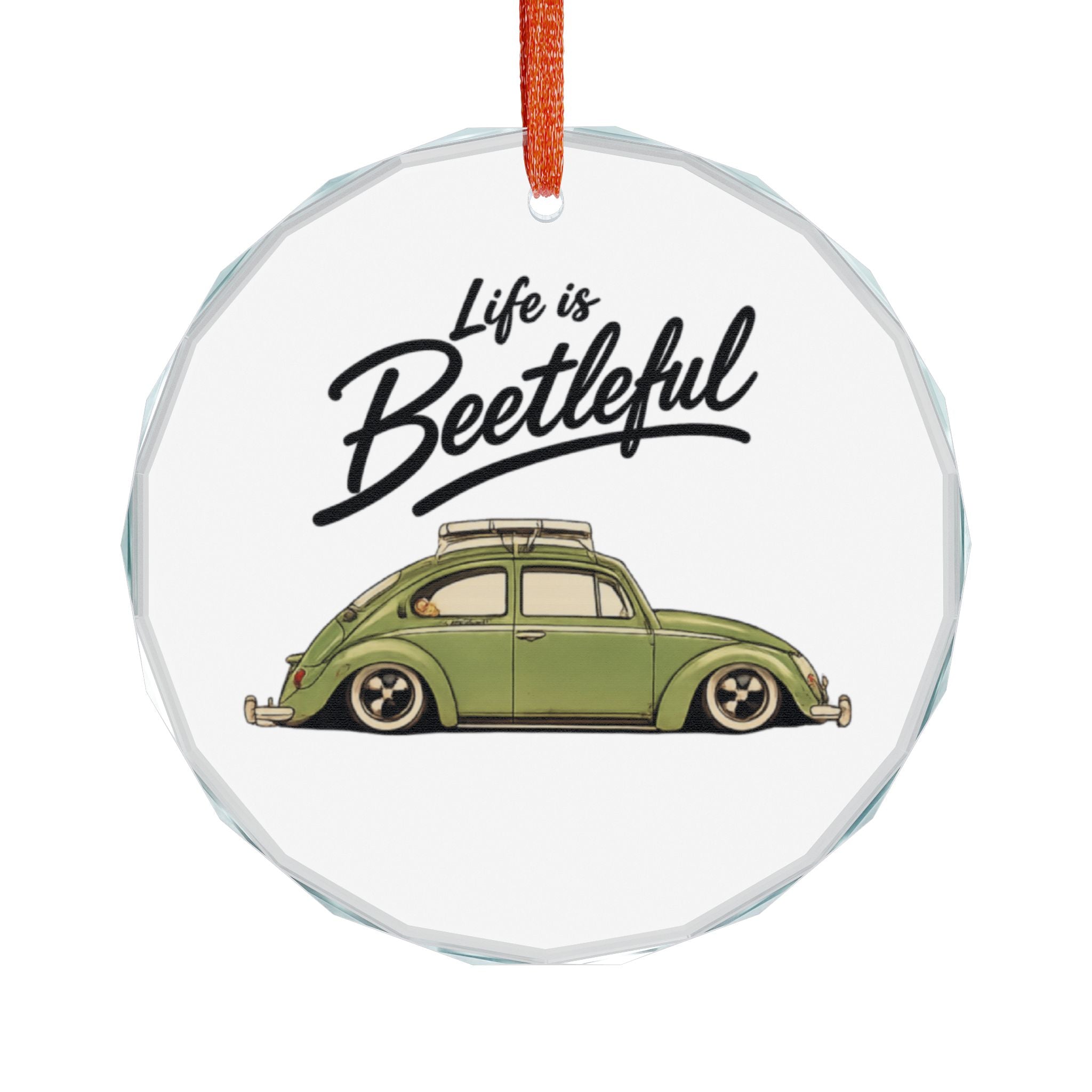 Glass Ornament — “Life is Beetleful” Vintage VW Beetle Holiday Ornament