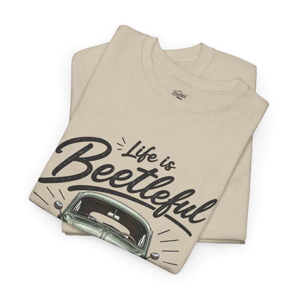 Beetle Car T-Shirt — "Life is Beetleful" Vintage VW Graphic Tee