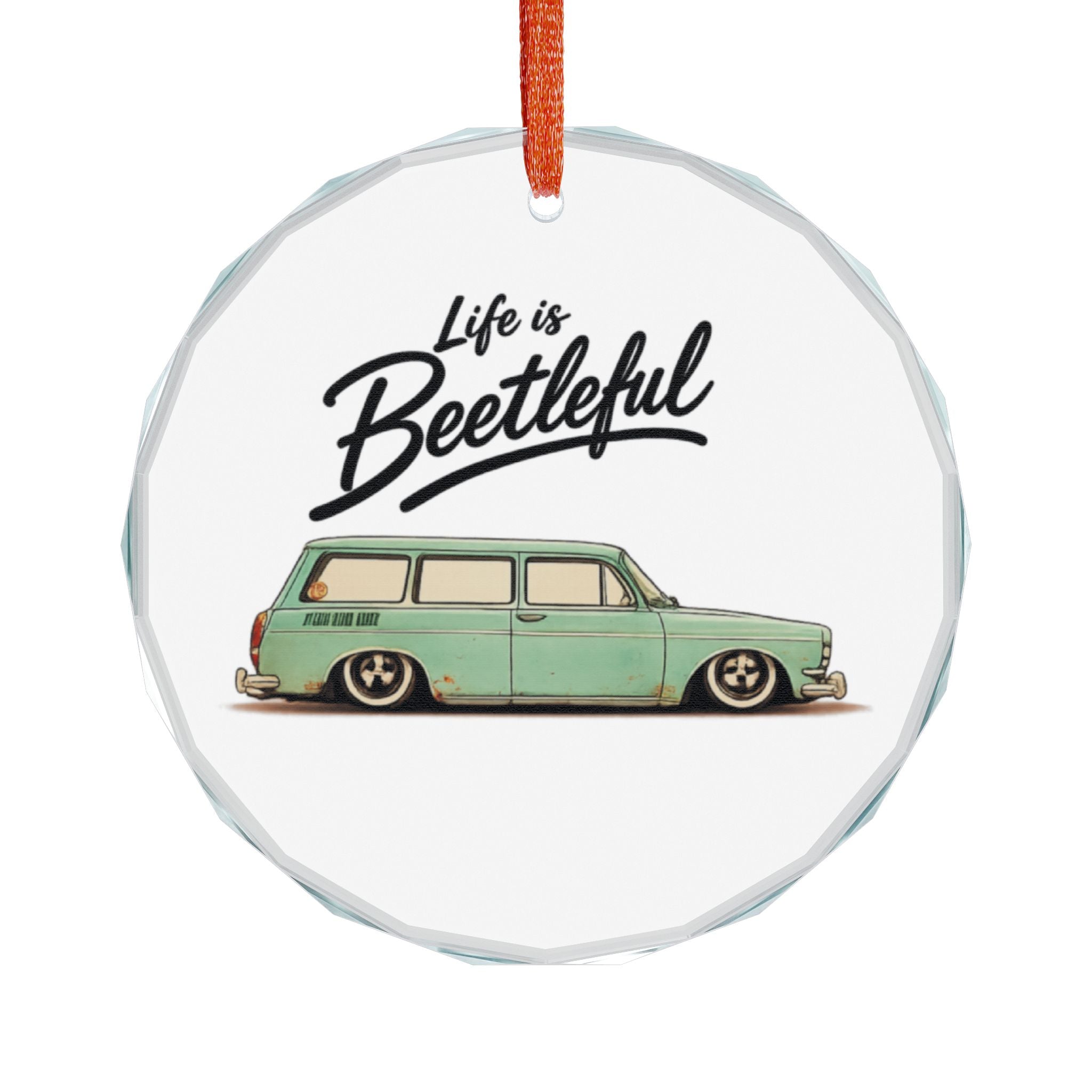 Glass Ornament — "Life is Beetleful" VW Station Wagon Holiday Ornament